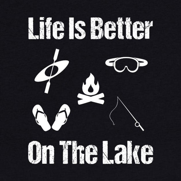 Life Is Better On The Lake by jmgoutdoors